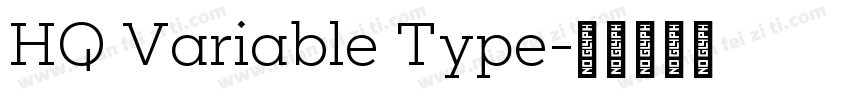 HQ Variable Type字体转换